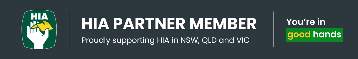 HIA Partner Member, proudly supporting HIA in NSW, QLD and VIC. You're in good hands.